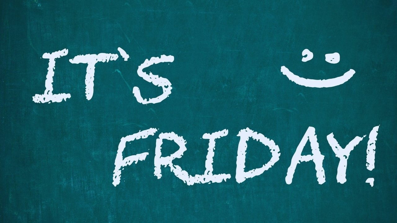Fridays: The New Emotional Highlight of the Week