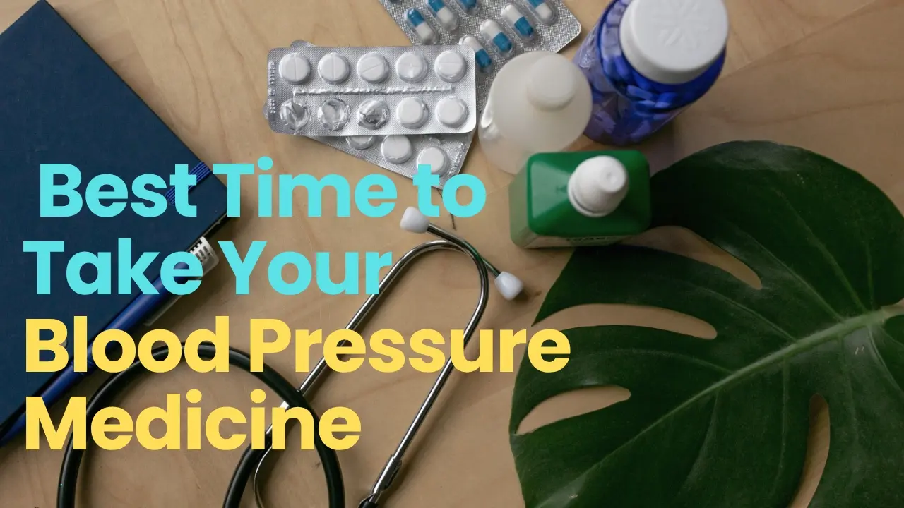 When to Take Blood Pressure Meds: Morning vs. Evening Insights